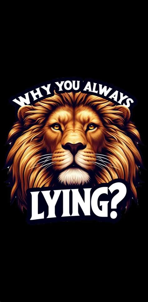 Why You Always Lying Wallpaper By Historyinvestigators1 Download On