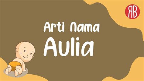 Arti Nama Aulia Kombinasi Rangkaian Nama Youtube