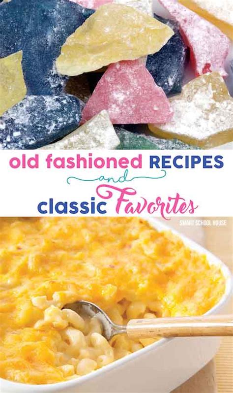 Old Fashioned Recipes and Classic Favorites