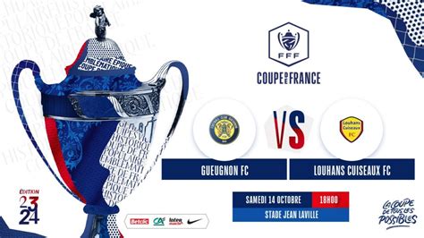 Cdf E Tour Fc Gueugnon Louhans Cuiseaux Informations Billetterie