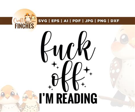 Fuck Off Im Reading Svg Fucker Boy Svg Cricut Sublimation Trendy