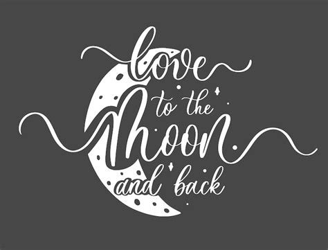 Premium Vector Love To The Moon And Back Hand Drawn Lettering