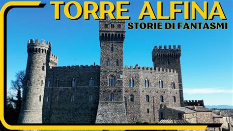 Torre Alfina Storie Di Castelli E Di Fantasmi YouTube