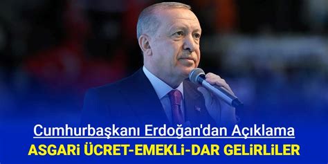 Cumhurbaşkanından asgari ücret emekli zammı ve dar gelirli açıklaması