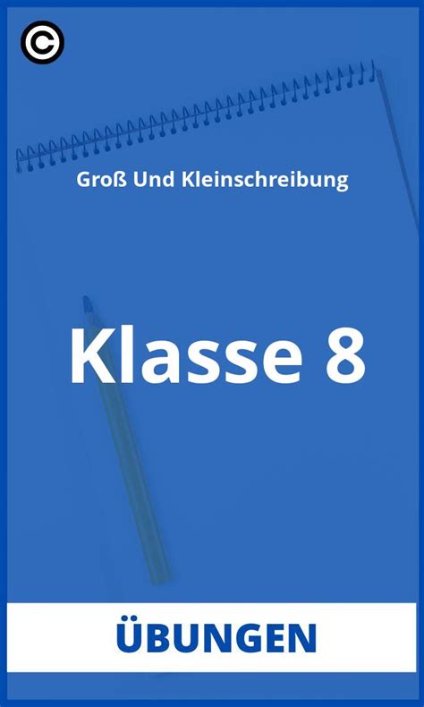 Bungen Gro Und Kleinschreibung Klasse Pdf