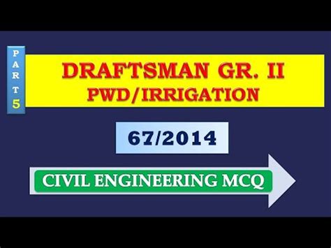 Civil Engineering Pyq Nd Grade Overseer Draftsman Pwd Irrigation