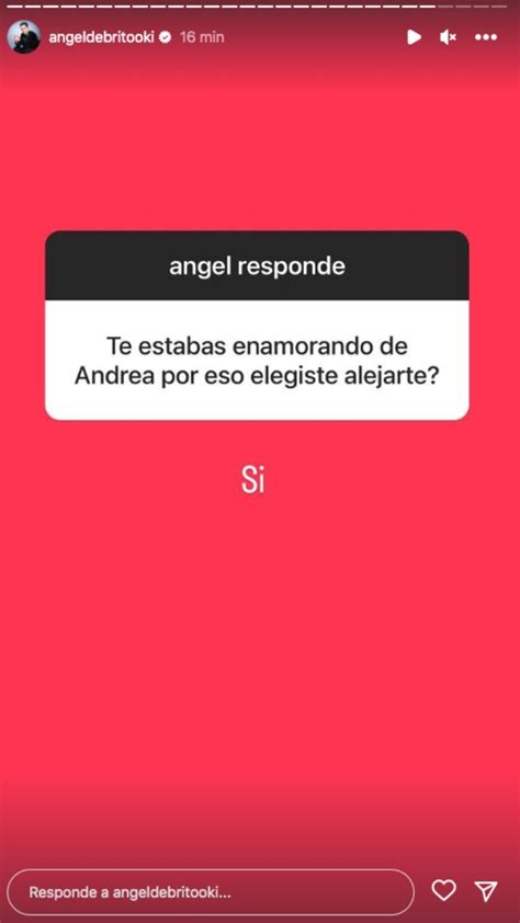 Ngel De Brito Revel Que Se Alej De Andrea Taboada Porque Se Estaba