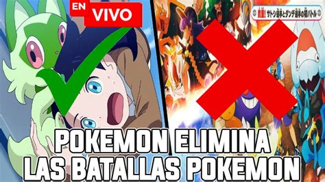 OFICIALMENTE POKEMON HORIZONTES ELIMINA LAS BATALLAS POKEMON DE ASH