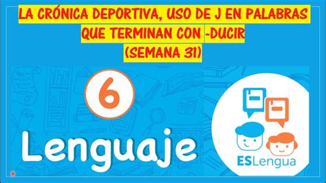 La Cr Nica Deportiva Uso De J En Palabras Que Terminan Con Ducir