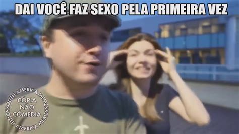 Eis Que VocÊ Faz Sexo Pela Primeira Vez Youtube