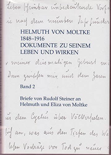 Helmuth Von Moltke 1848 1916 Dokumente Zu Seinem Leben Und Wirken Bd