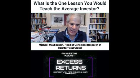 The Most Important Investing Lesson Michael Mauboussin Youtube