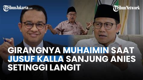 Muhaimin Girang Jk Beda Kongsi Dengan Sby Anies Dapat Angin Segar