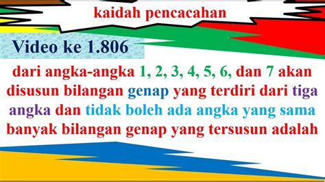 Dari Angka 1 2 3 4 5 6 Dan 7 Disusun Bilangan Genap Terdiri Dari