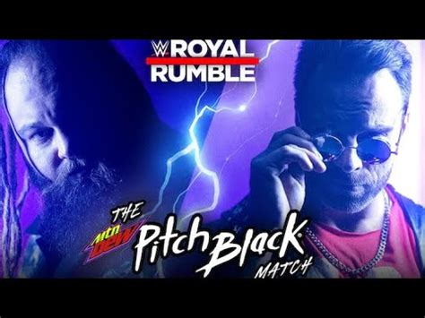 Bray Wyatt Vs La Knight Mountain Dew Pitch Black Match Royal Rumble