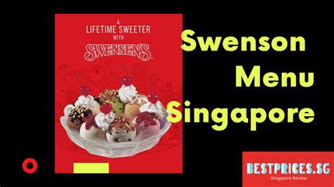 Swensen Menu Singapore With Latest Prices Best Prices In Singapore