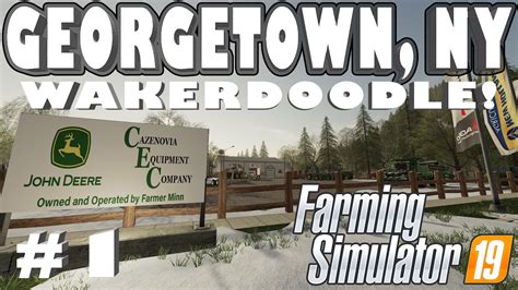 Georgetown Ny Wackerdoodle Lets Play Farming Simulator 19 Ep