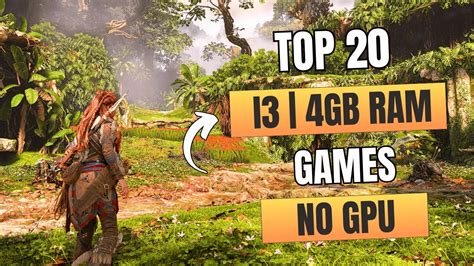 Top 20 Games For Intel I3 4GB RAM No Graphic Card 2024 Low End PC