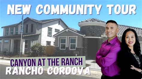 New Community Tour At Canyon At The Ranch Moving To Rancho Cordova