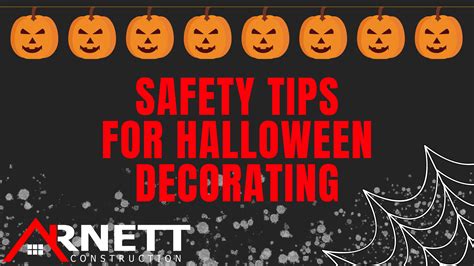 Safety Tips For Halloween Decorating Arnett Roofing And Construction