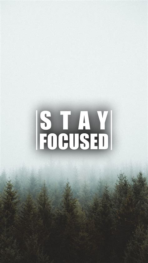 Details Stay Focused Wallpaper In Cdgdbentre