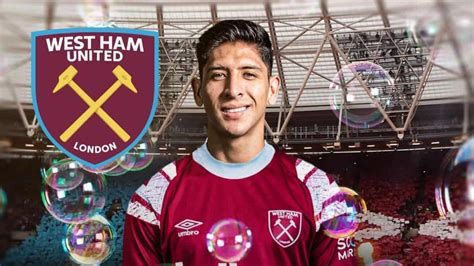 Primeras Im Genes De Edson Lvarez Como Futbolista Del West Ham Luz