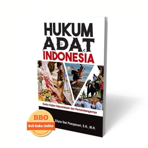 Jual Hukum Adat Indonesia Suatu Kajian Kepustakaan Dan Perkembangannya