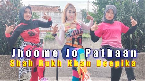 Dance On Jhoom Jo Pathaan Shah Rukh Khan Deepika Youtube