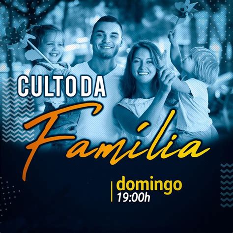 Cartaz Pre Montado Culto Da Familia Em Cartaz Culto Da Familia