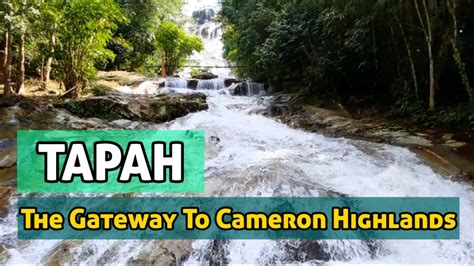 TAPAH GATEWAY TO CAMERON HIGHLANDS Tour Malaysia YouTube