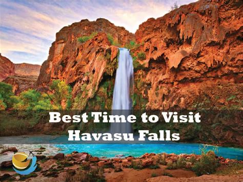 Best Time To Visit Havasu Falls Complete Guide For Beginners