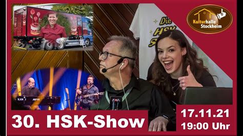 Hsk Show Live Aus Der Kulturhalle Stockheim Youtube