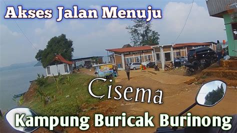 Akses Jalan Menuju Cisema Kampung Buricak Burinong Jatigede Youtube