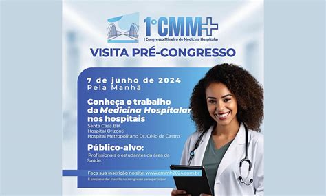 Congresso Mineiro De Medicina Hospitalar Ser Realizado Em Bh