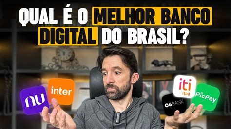 QUAL O MELHOR BANCO DIGITAL NO MOMENTO NUBANK BANCO INTER C6 BANK