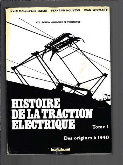 Histoire De La Traction Electrique Barnebys