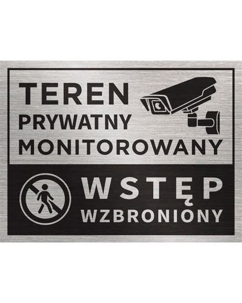 Tabliczka Teren Monitor Wst P Wzbroniony X Cm Sklep Internetowy