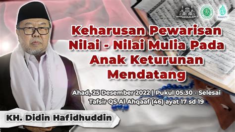 Keharusan Pewarisan Nilai Nilai Mulia Pada Anak Keturunan Mendatang I