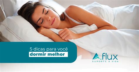 5 dicas valiosas para ter uma noite de sono mais saudável A Flux Saúde