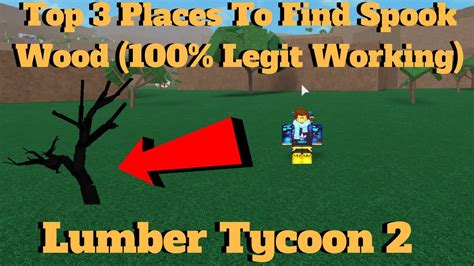 Roblox Lumber Tycoon Top Places To Find Spook Wood Trees