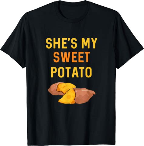 Mens Shes My Sweet Potato I Yam Matching Couple T Foodie T Shirt