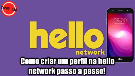 Como Criar Um Perfil Na Hello Network Passo A Passo Youtube