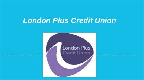 London Plus Credit Union By Juan Giraldo On Prezi