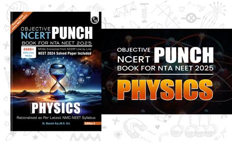 Pw Objective Ncert Punch Physics For Neet 2025 By Dr Manish Raj Mr