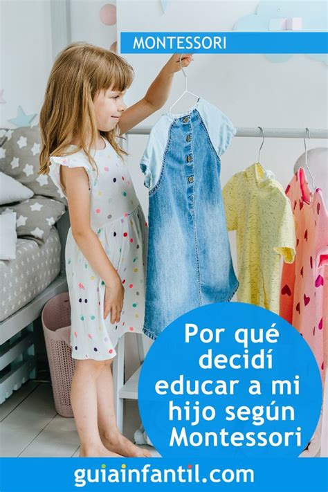 Por Qué Decidí Educar A Mi Hijo Según Montessori Y Cómo Preparé Mi Casa Montessori Metodo