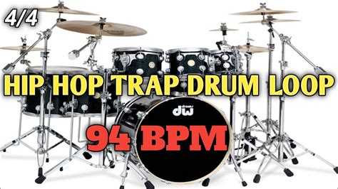 HIP HOP TRAP DRUM LOOP 94 BPM YouTube