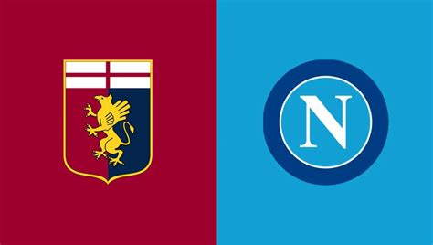 Dove Vedere Genoa Napoli In Diretta Tv Streaming Probabili Formazioni