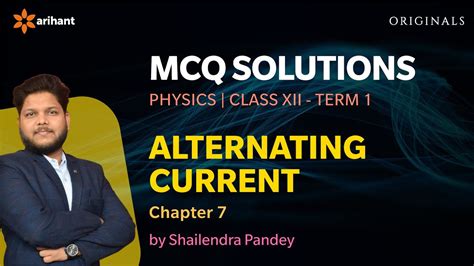 Alternating Current MCQ SOLUTIONS Class XII Term 1 PHYSICS