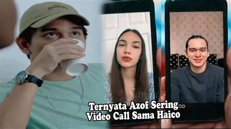 Ternyata Rangga Azof Sering Video Cal Dengan Haico Youtube