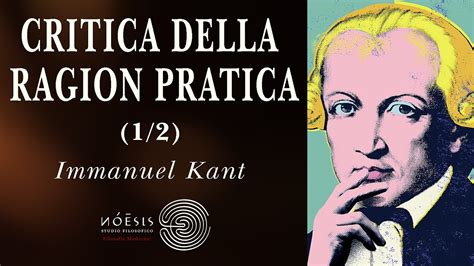 Kant Critica Della Ragion Pratica Dalla Legge Morale All